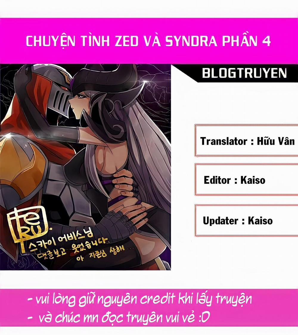Chuyện Tình Zed X Syndra Phần 4 23 trang 0