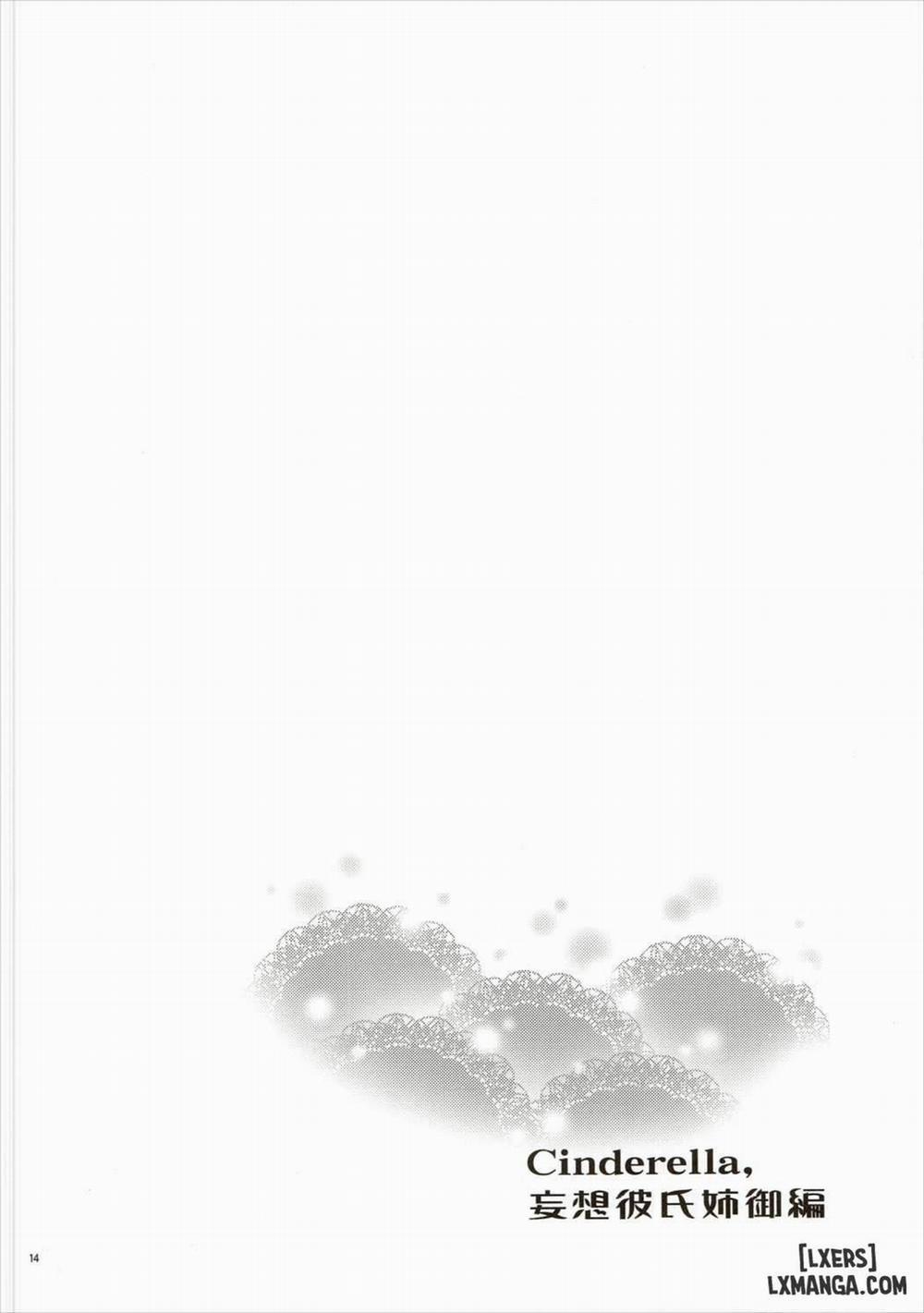Cinderella, Mousou Kareshi Anego Hen Oneshot trang 12