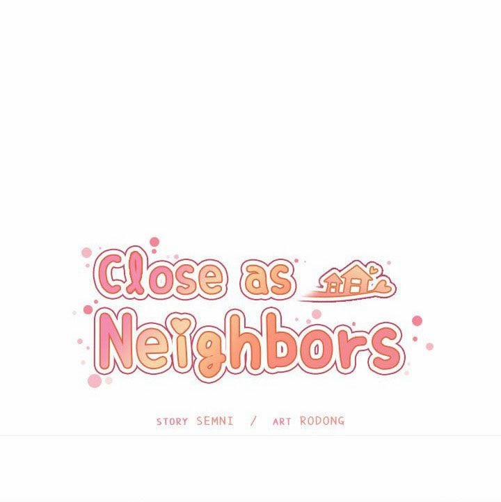 Close As Neighbors 49 trang 18