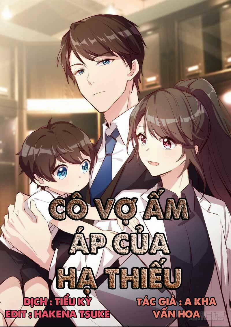 Cô Vợ Ấm Áp Của Hạ Thiếu 6 trang 0