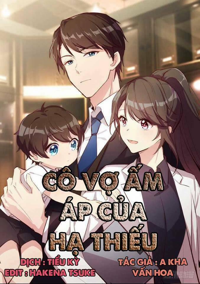 Cô Vợ Ấm Áp Của Hạ Thiếu 8 trang 1