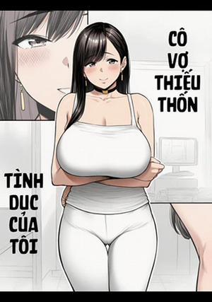 Bìa truyện Cô Vợ Thiếu Thốn Tình Dục Của Tôi - Oneshot