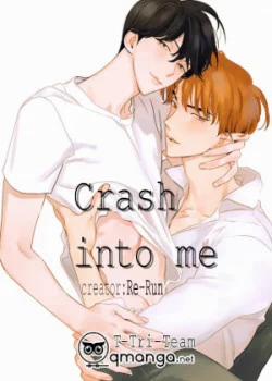 Đọc truyện tranh Crash Into Me