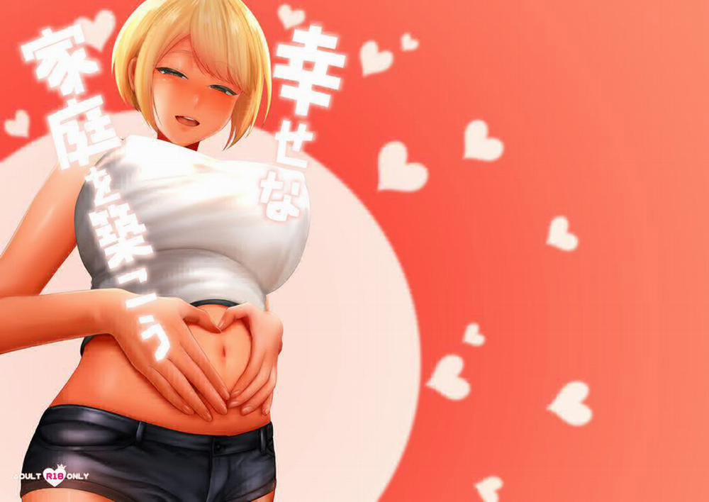 Cùng Tạo Một Gia Đình Ấm Áp Và Hạnh Phúc! Oneshot trang 26