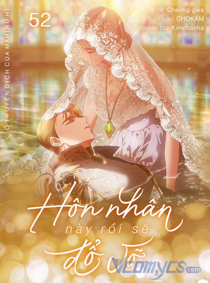 Cuộc Hôn Nhân Này Dù Sao Cũng Sẽ Tan Vỡ Mà Thôi 52 trang 0