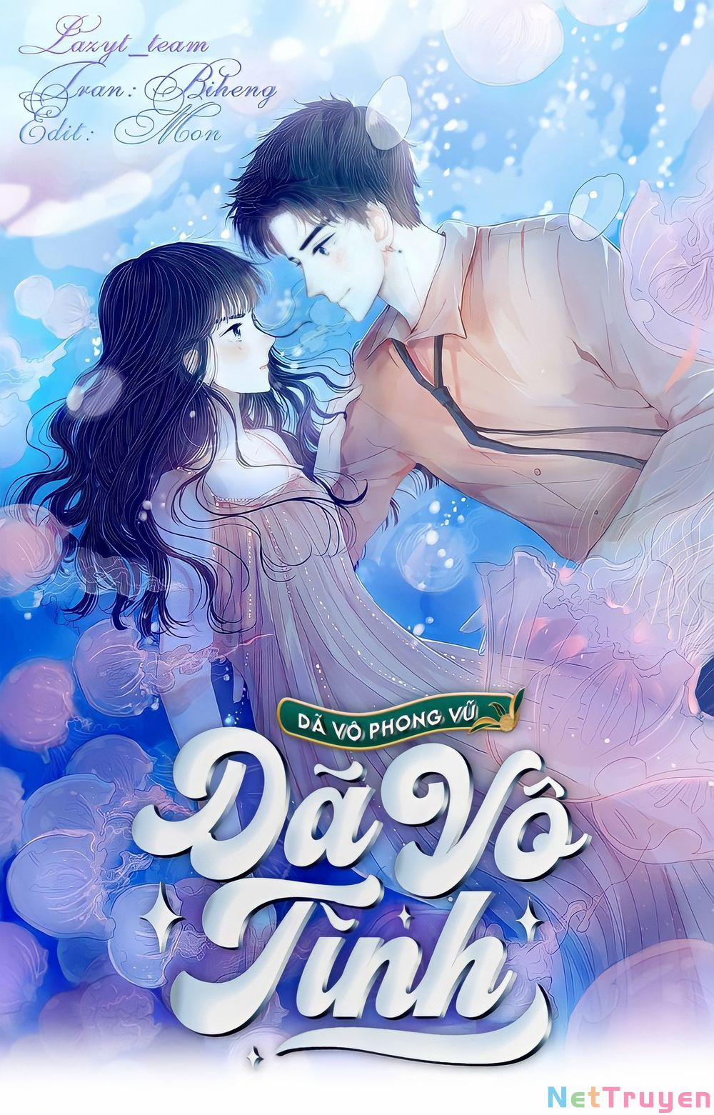 Dã Vô Phong Vũ Dã Vô Tình 6 trang 0