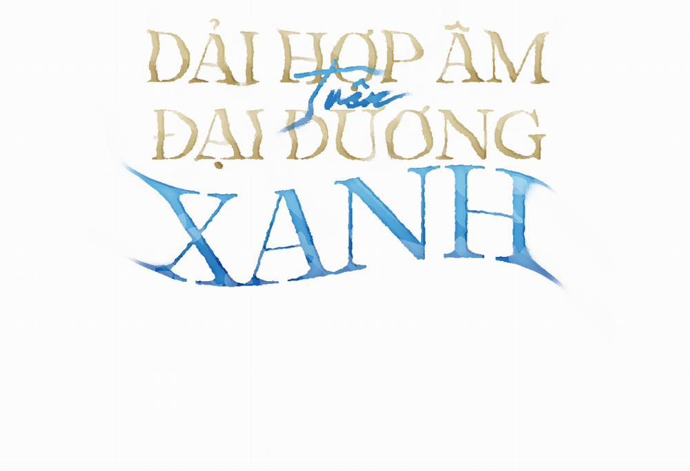 Dải Hợp Âm Trên Đại Dương Xanh 34 trang 15