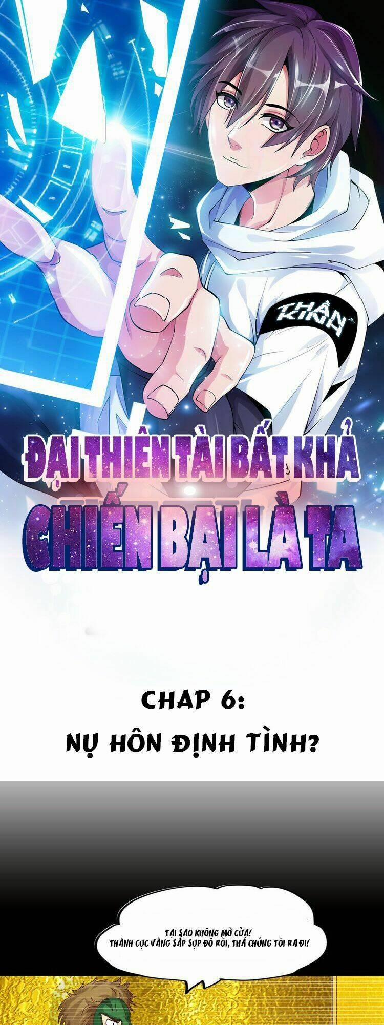 Đại Thiên Tài Bất Khả Chiến Bại Chính Là Ta 6 trang 0