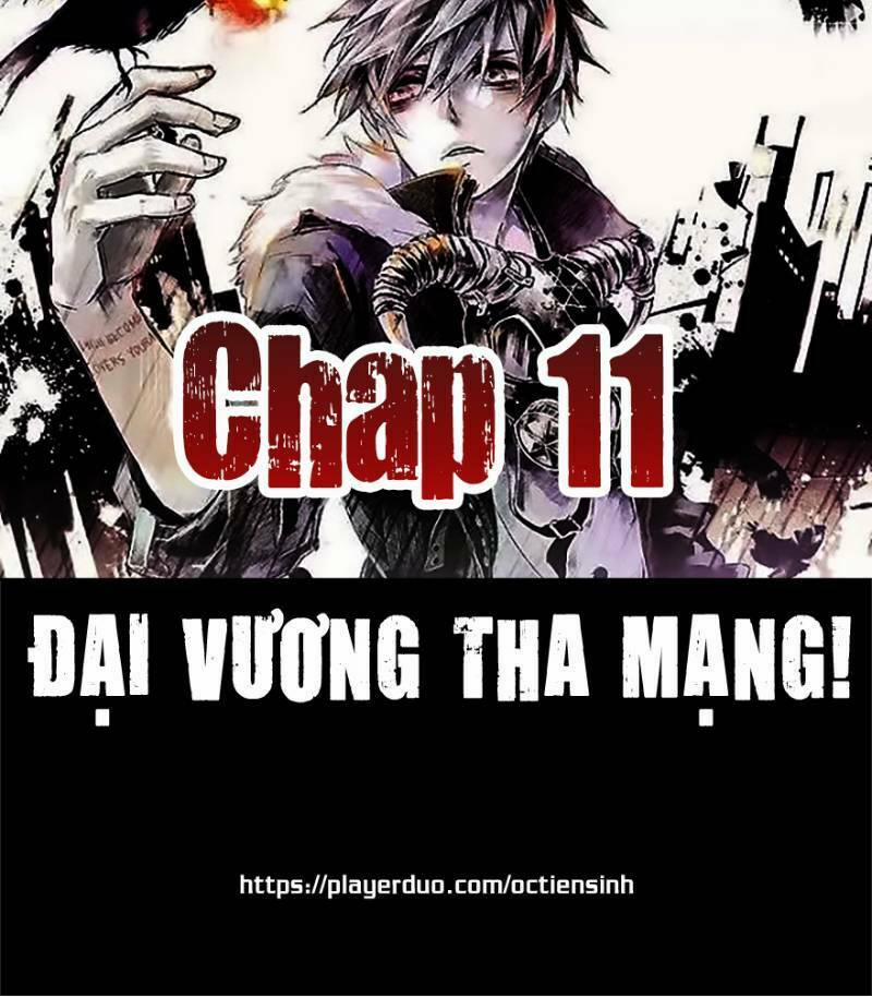 Đại Vương Tha Mạng 11 trang 0