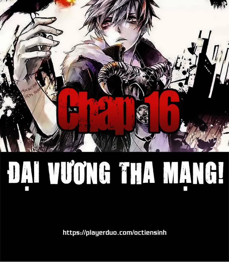 Đại Vương Tha Mạng 16 trang 0