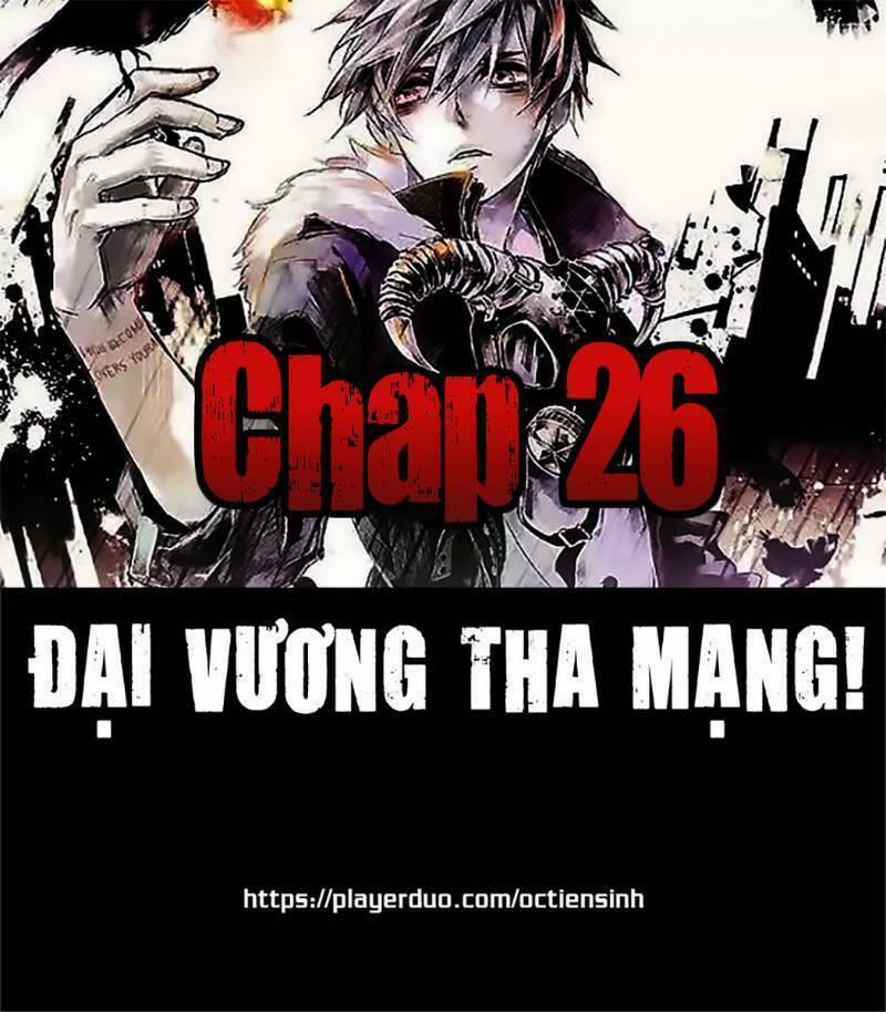 Đại Vương Tha Mạng 26 trang 0