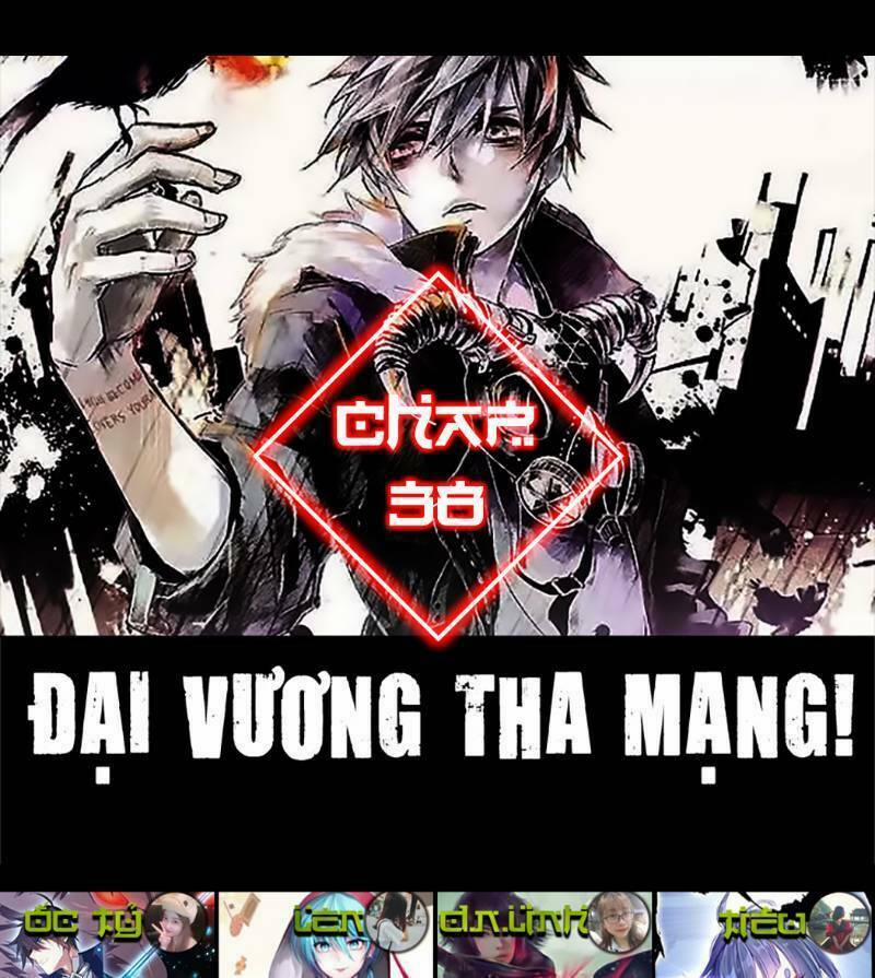 Đại Vương Tha Mạng 38 trang 0