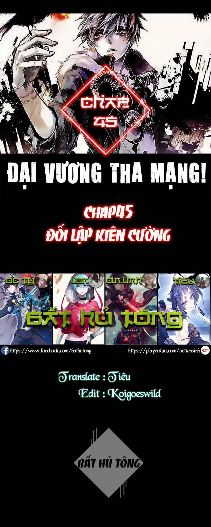 Đại Vương Tha Mạng 45 trang 0