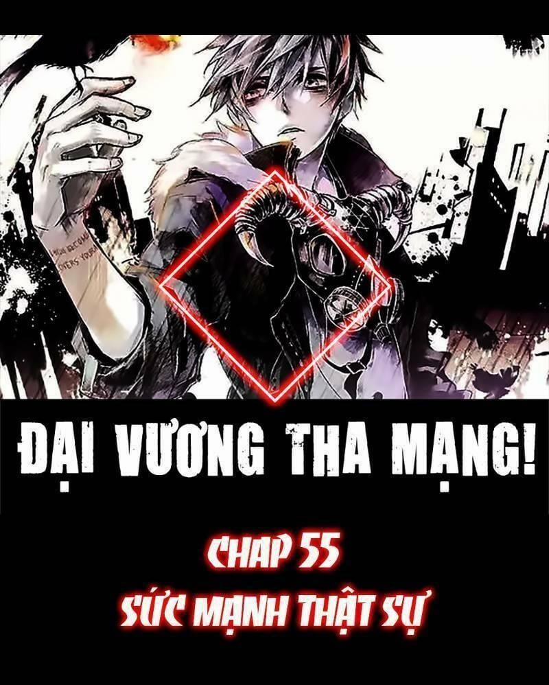 Đại Vương Tha Mạng 55 trang 0