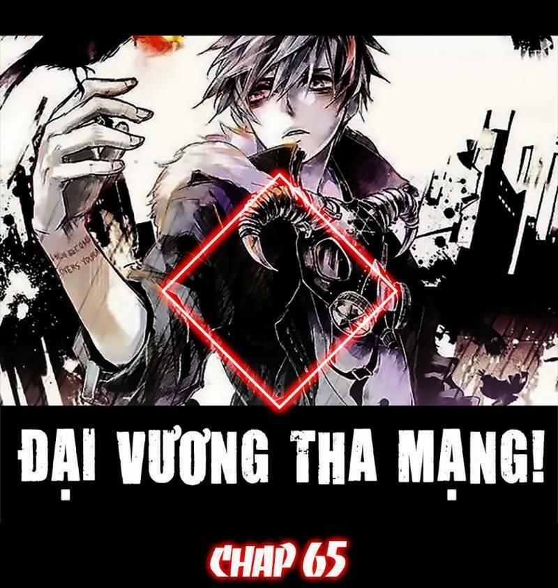 Đại Vương Tha Mạng 65 trang 0