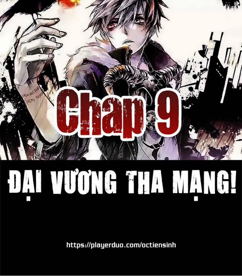 Đại Vương Tha Mạng 9 trang 0
