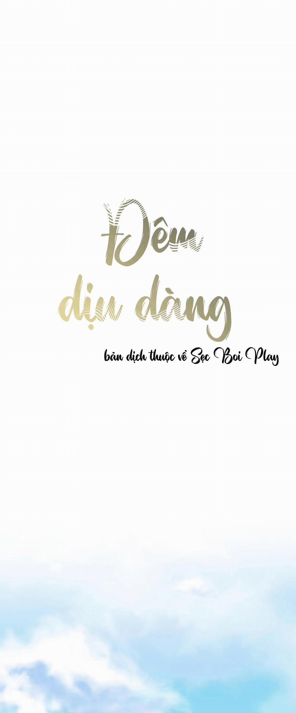 Đêm Dịu Dàng 33 trang 1