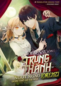 Đọc truyện tranh Đêm Nay, Bày Tỏ Lòng Trung Thành Ngọt Ngào Tại Nhà Lorenzi