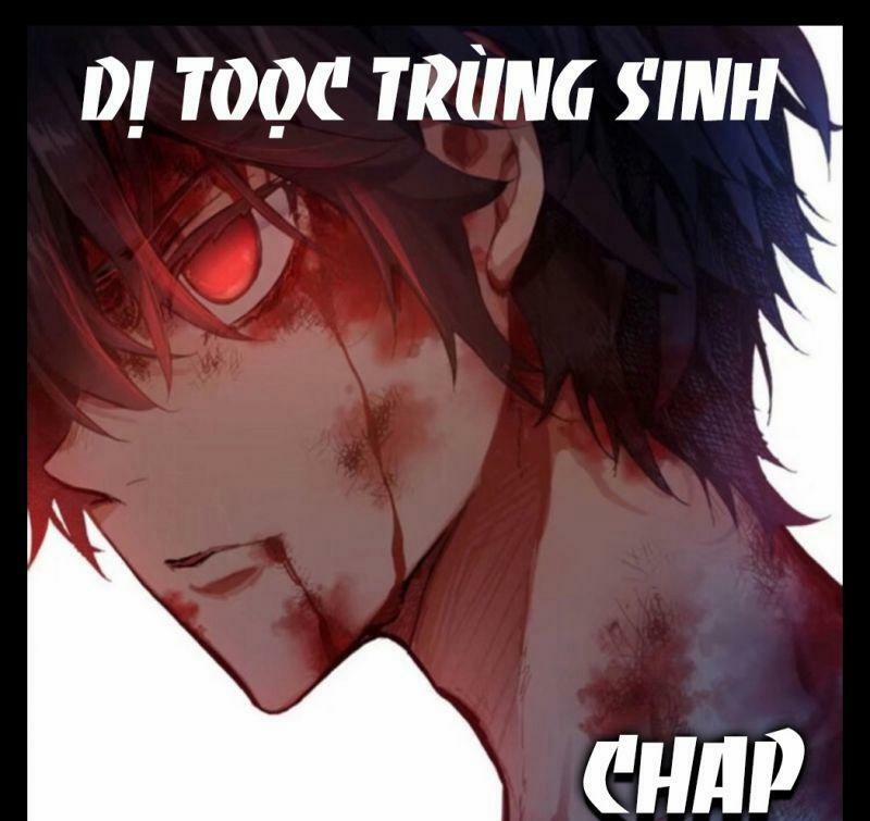 Dị Tộc Trùng Sinh 186 trang 0