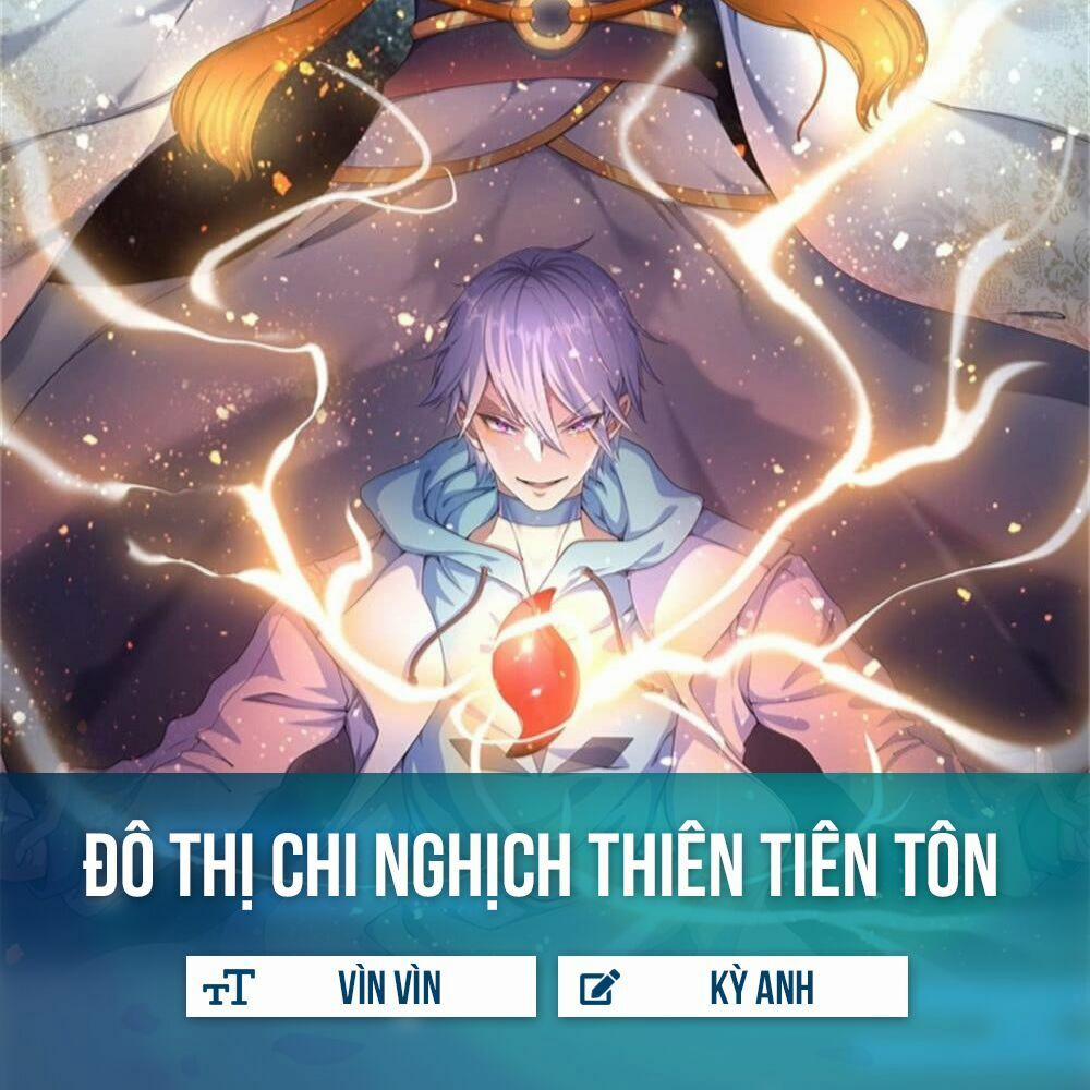 Đô Thị Chi Nghịch Thiên Tiên Tôn 6 trang 1