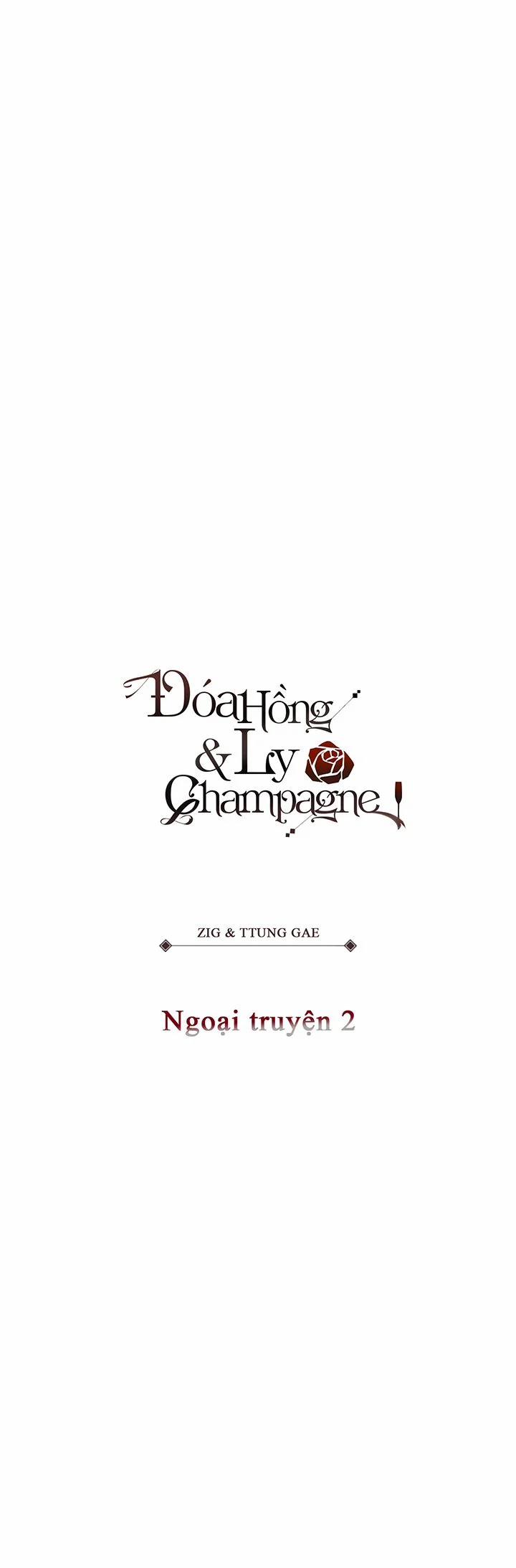 Đoá Hồng Và Ly Champagne 0.0 Ngoại truyện 2 trang 12