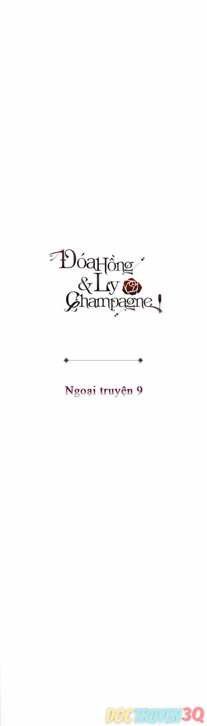 Đoá Hồng Và Ly Champagne 0 Ngoại truyện 9 trang 3