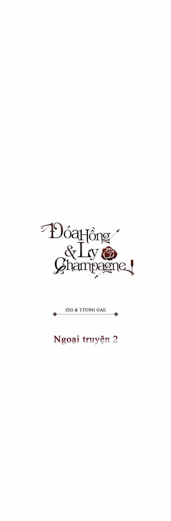 Đoá Hồng Và Ly Champagne Ngoại truyện 2 trang 12