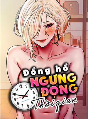 Đọc truyện tranh Đồng Hồ Ngưng Đọng Thời Gian