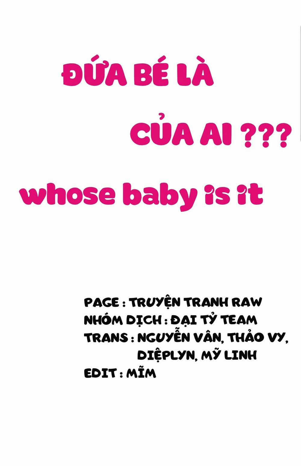 Đứa Bé Là Của Ai ???? 2 trang 0
