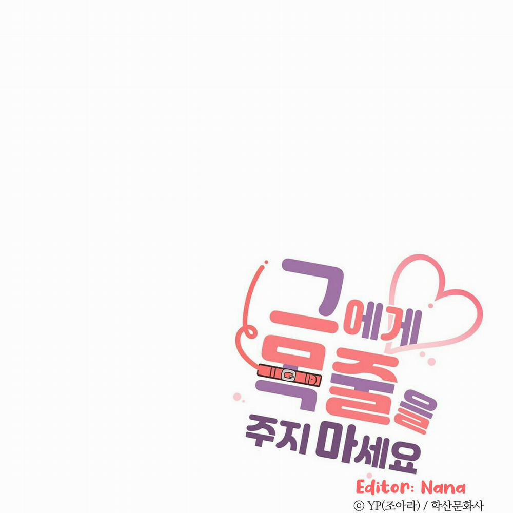 ĐỪNG ĐƯA DÂY XÍCH CHO ANH ẤY 19 trang 52