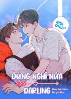 Đọc truyện tranh Đừng Nghĩ Nữa, Darling