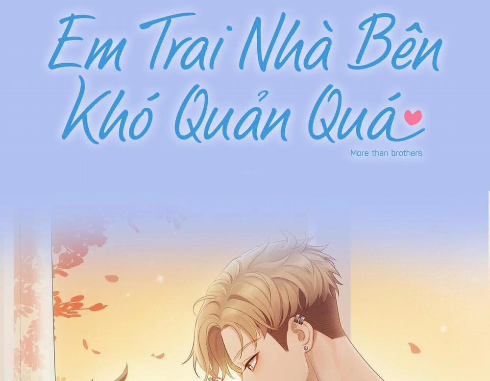 Em Trai Nhà Bên Khó Quản Quá 0 trang 27