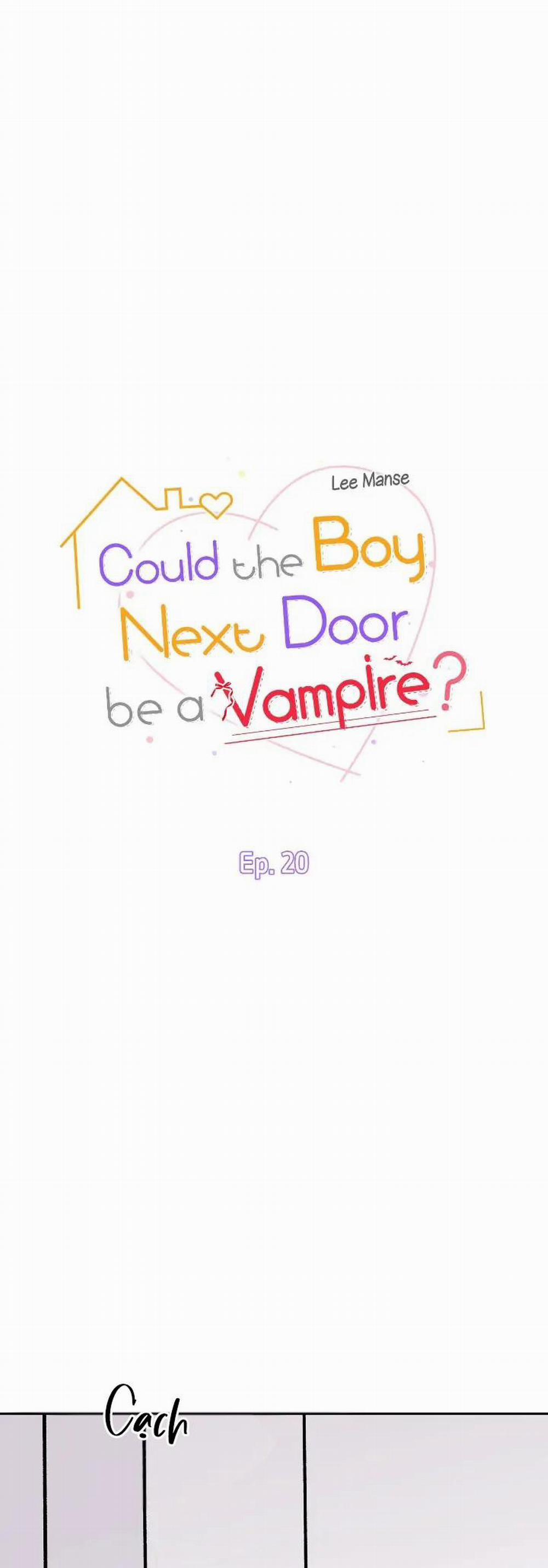 (End) Nếu Như Cậu Bạn Hàng Xóm Là Vampire? 20 trang 1