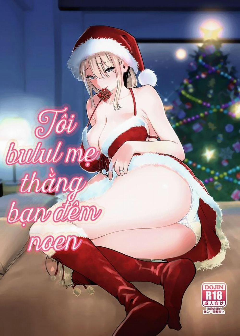 Fucking My Friend's Mom With My Big Cock On Christmas Eve Oneshot trang 0