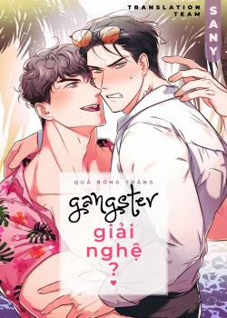 Đọc truyện tranh Gangster Giải Nghệ?