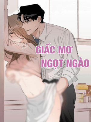 Đọc truyện tranh Giấc Mơ Ngọt Ngào