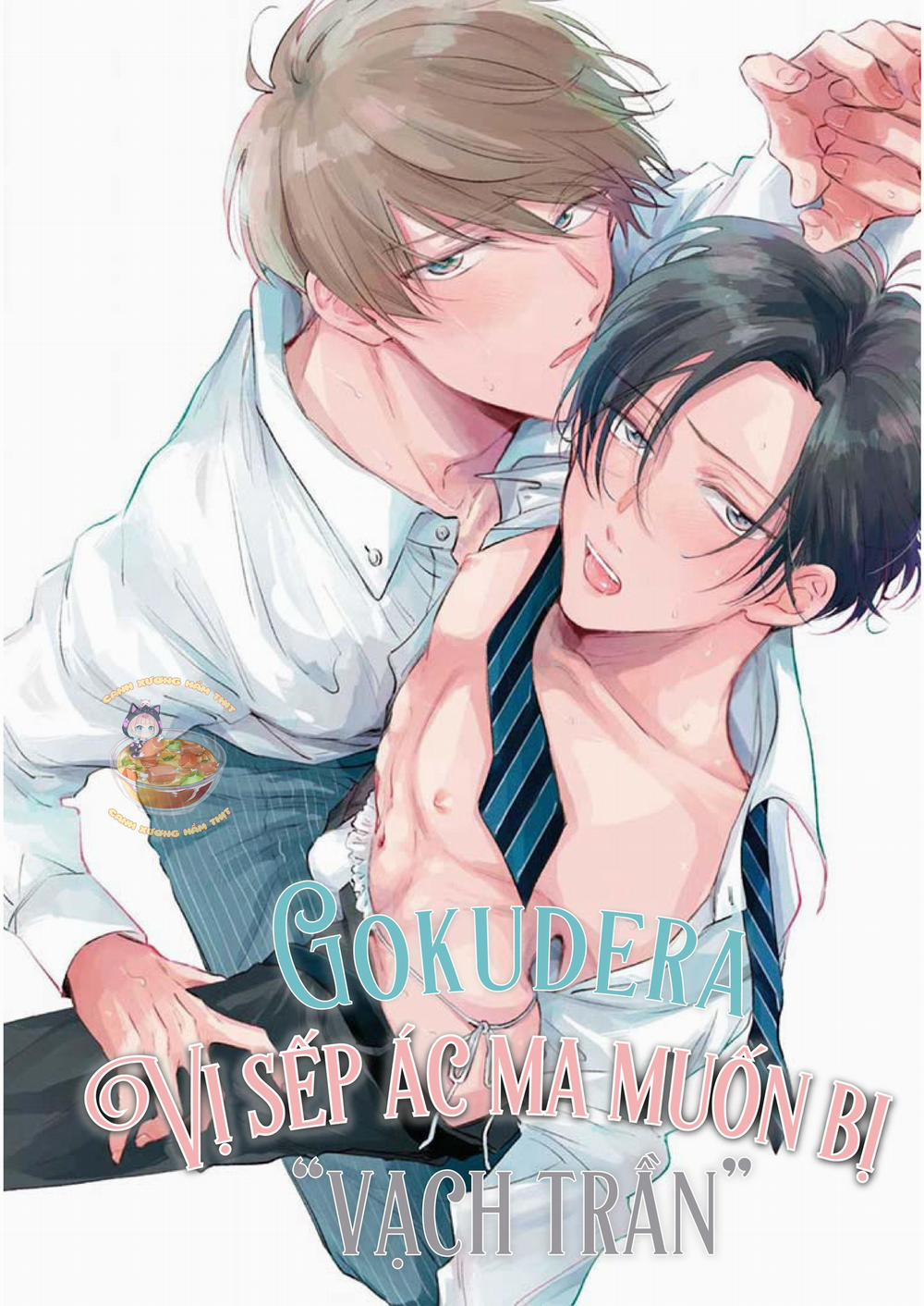 Gokudera – Vị Sếp Ác Ma Muốn Bị “Vạch Trần” 6 trang 0