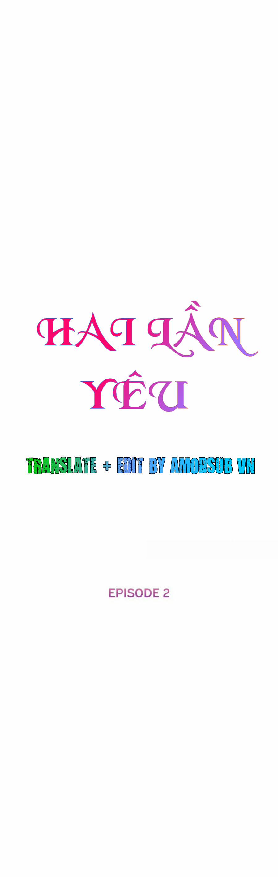 Hai Lần Yêu 2 trang 3
