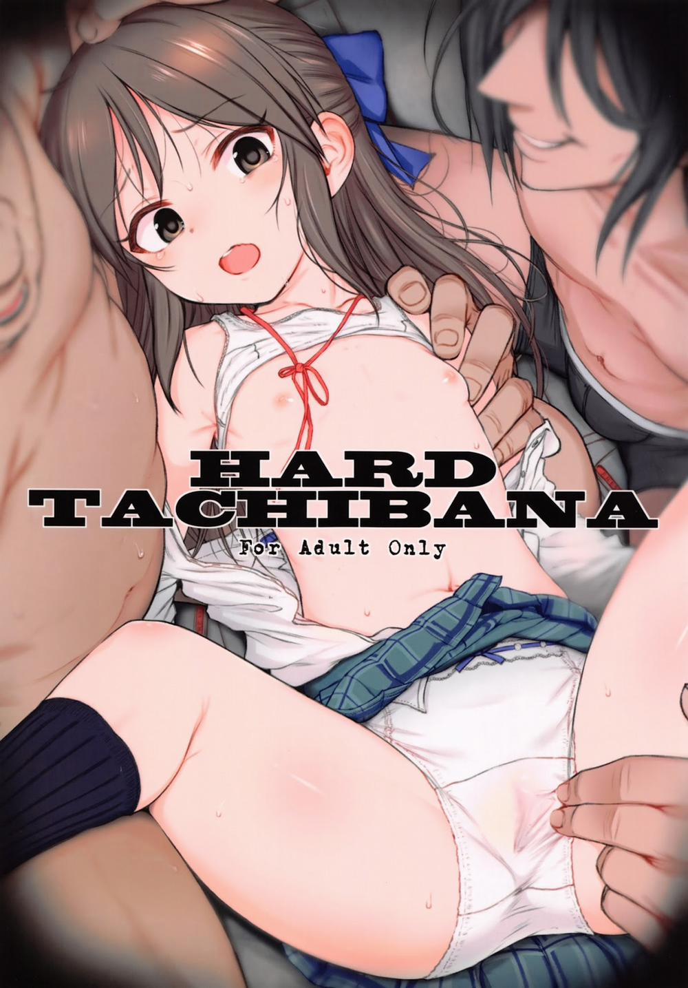 Hard Tachibana (THE IDOLM@STER CINDERELLA GIRLS) Oneshot trang 1