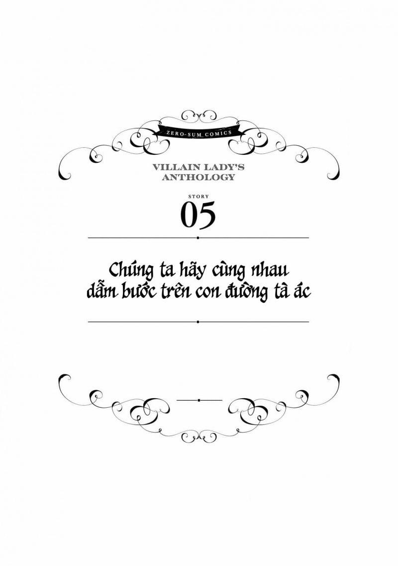 Hãy Cùng Nhau Bước Đi Trên Con Đường Phản Diện Đầy Hoa Lệ 3 trang 1