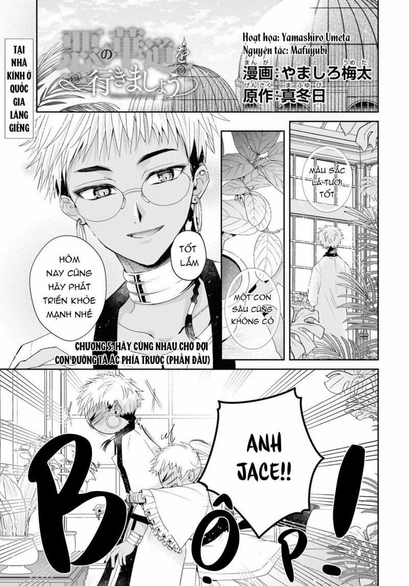 Hãy Cùng Nhau Bước Đi Trên Con Đường Phản Diện Đầy Hoa Lệ 5 trang 2