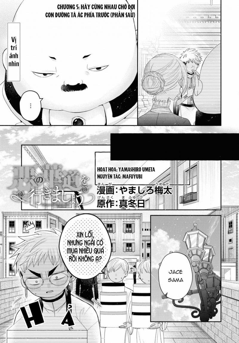 Hãy Cùng Nhau Bước Đi Trên Con Đường Phản Diện Đầy Hoa Lệ 5 trang 22