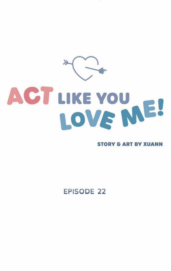 Hãy Diễn Như Anh Yêu Em 22 trang 15