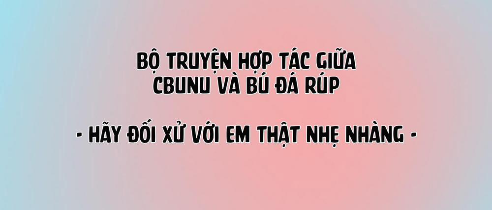 Hãy đối xử với em thật nhẹ nhàng! 2 Volume 1 trang 0
