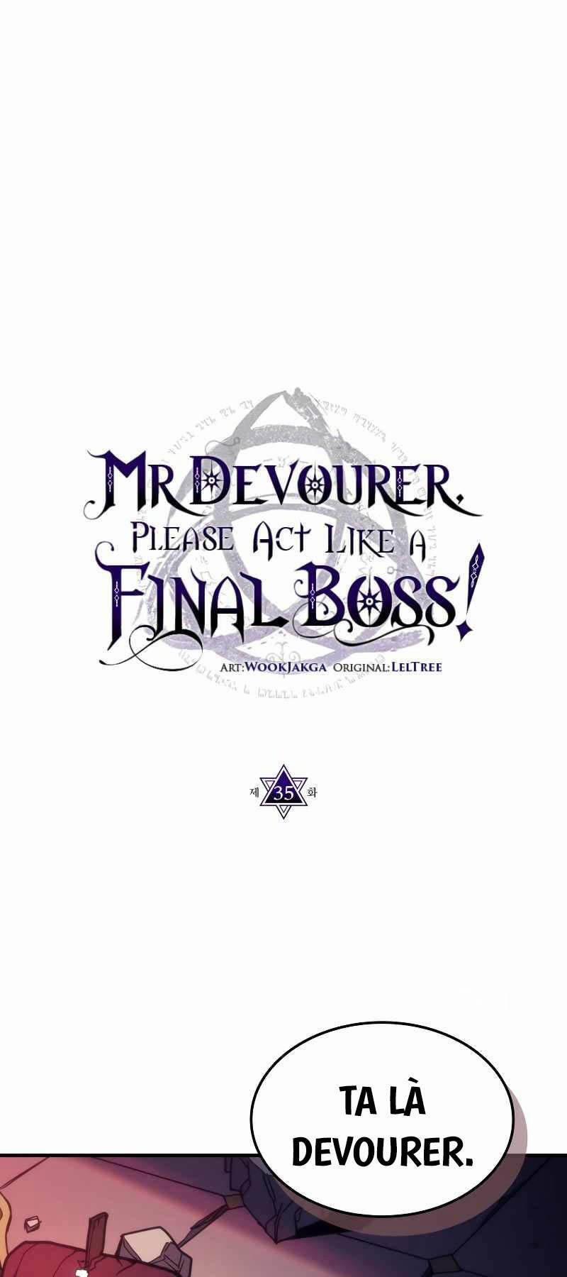Hãy Hành Động Như Một Boss Đi Ngài Mr Devourer 35 trang 0