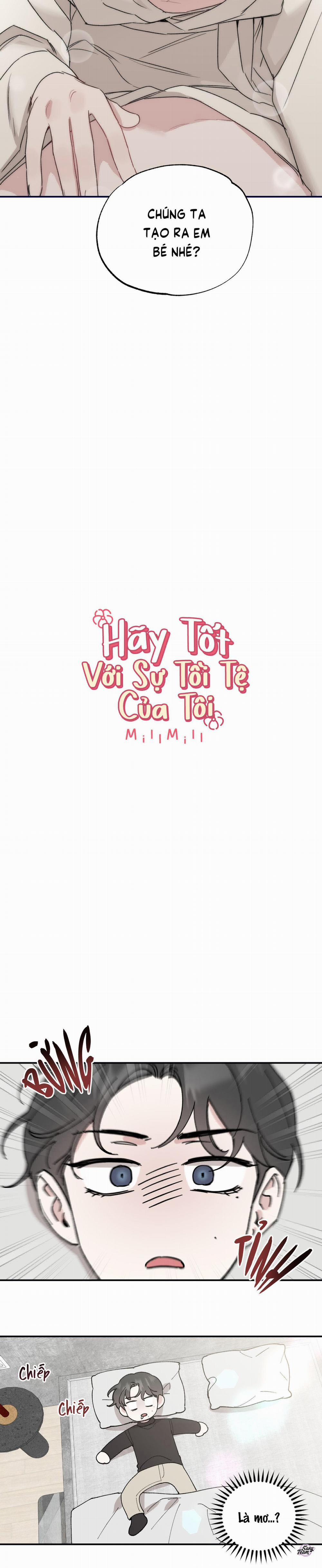 Hãy Tốt Với Sự Tồi Tệ Của Tôi 22 trang 7