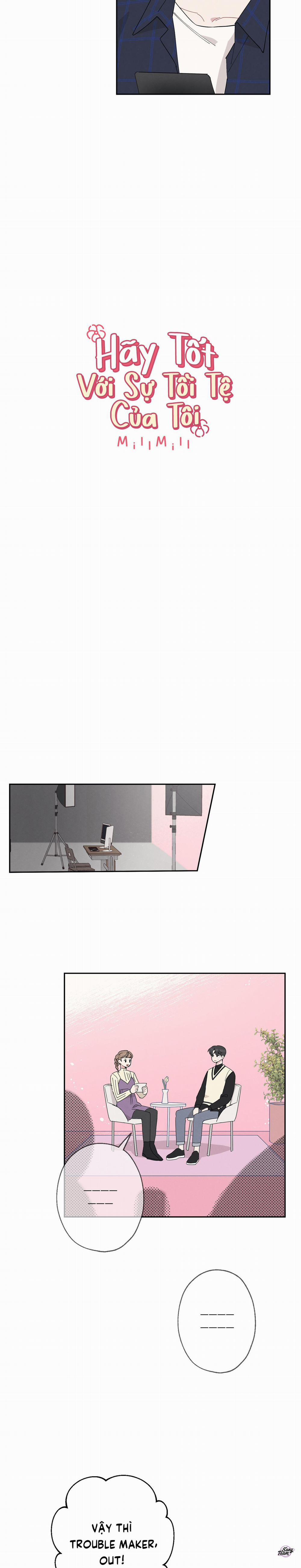 Hãy Tốt Với Sự Tồi Tệ Của Tôi 3 trang 4