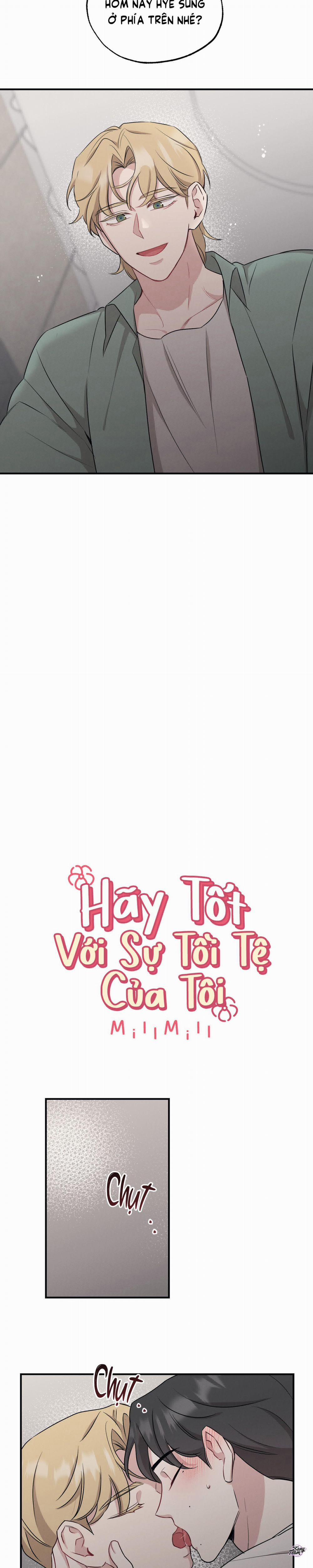 Hãy Tốt Với Sự Tồi Tệ Của Tôi 32 trang 1