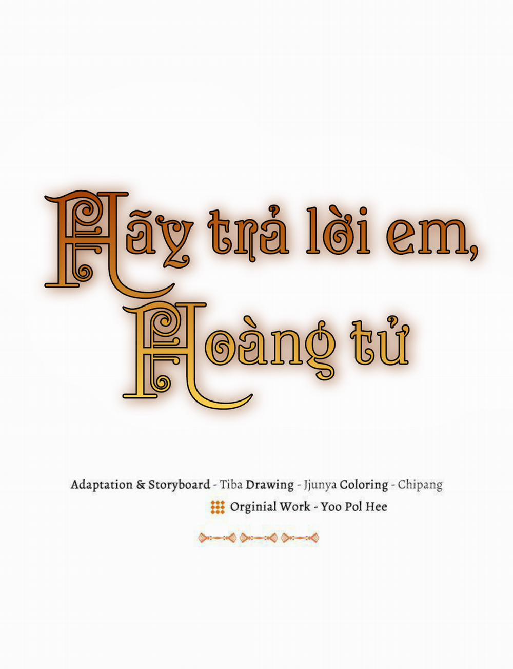 Hãy Trả Lời Em, Hoàng Tử! 12 trang 1