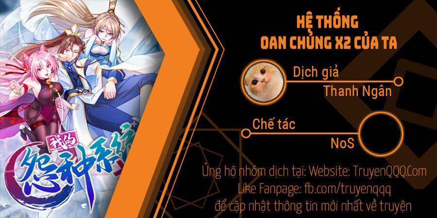 Hệ Thống Oan Chủng X2 Của Ta 2 trang 0